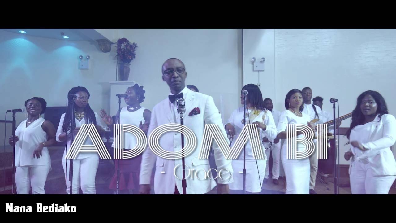 NANA Bediako - Adom Bi