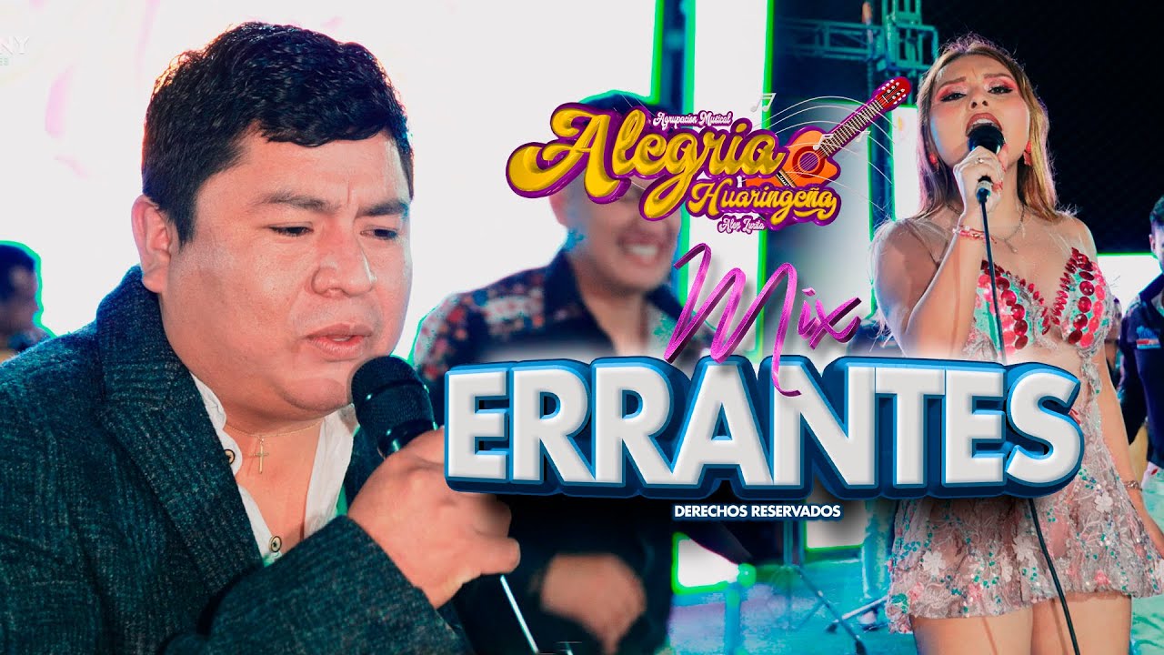 ALEGRIA HUARINGEÑA - MIX ERRANTES Concierto 2024