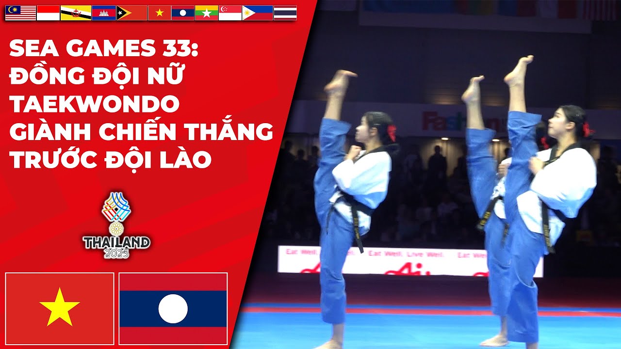 SEA GAMES 33 | Women's Taekwondo Team Wins Against Laos
