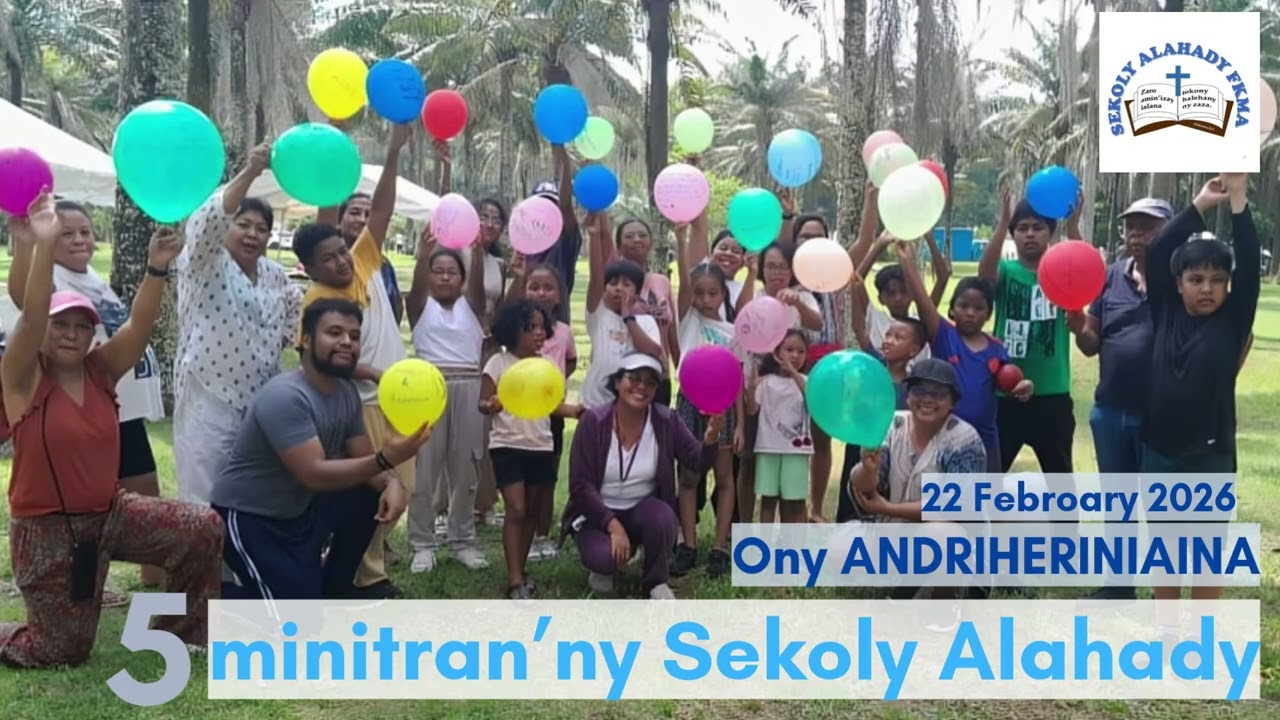 5 minitran’ny Sekoly Alahady FKMA | 22 Febroary 2026