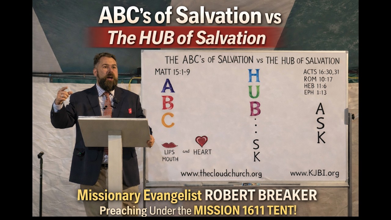 The ABC's of Salvation Vs The HUB of Salvation: Robert Breaker KJBI Co-Founder