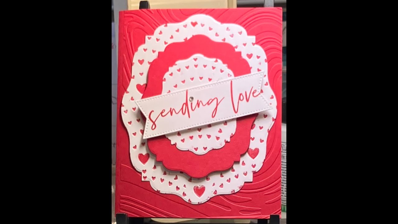 Hearts of Love Embossing Folder, Endless Love Valentine; Fabulous Sayings-Stamp of the Month!