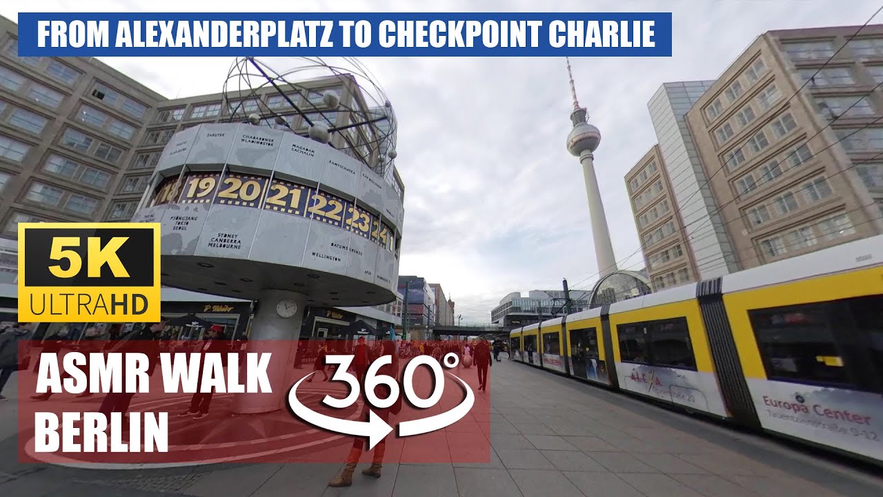 【5K 360°】Walking BERLIN with ASMR sound. From Alexanderplatz to Checkpoint Charlie and Berlin Wall