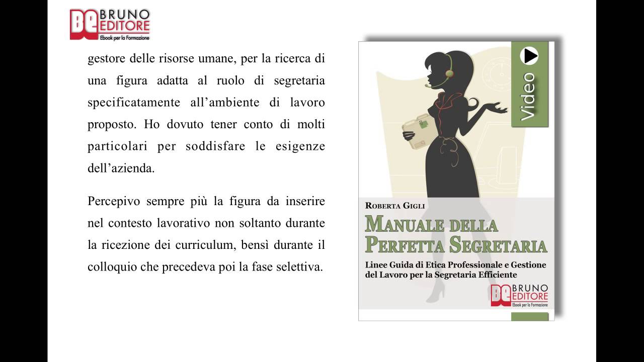 Manuale della Perfetta Segretaria: Videocorso Pratico