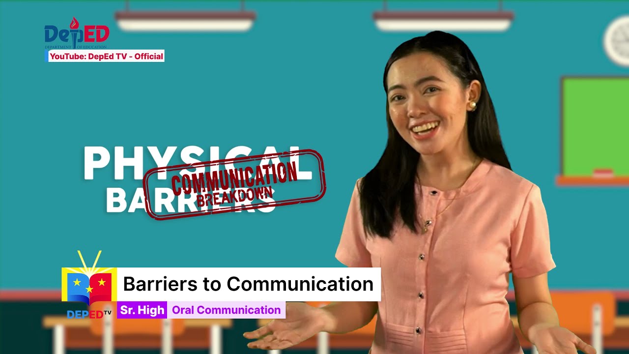 SHS Oral Communication Q1 Ep3: Barriers to Communication