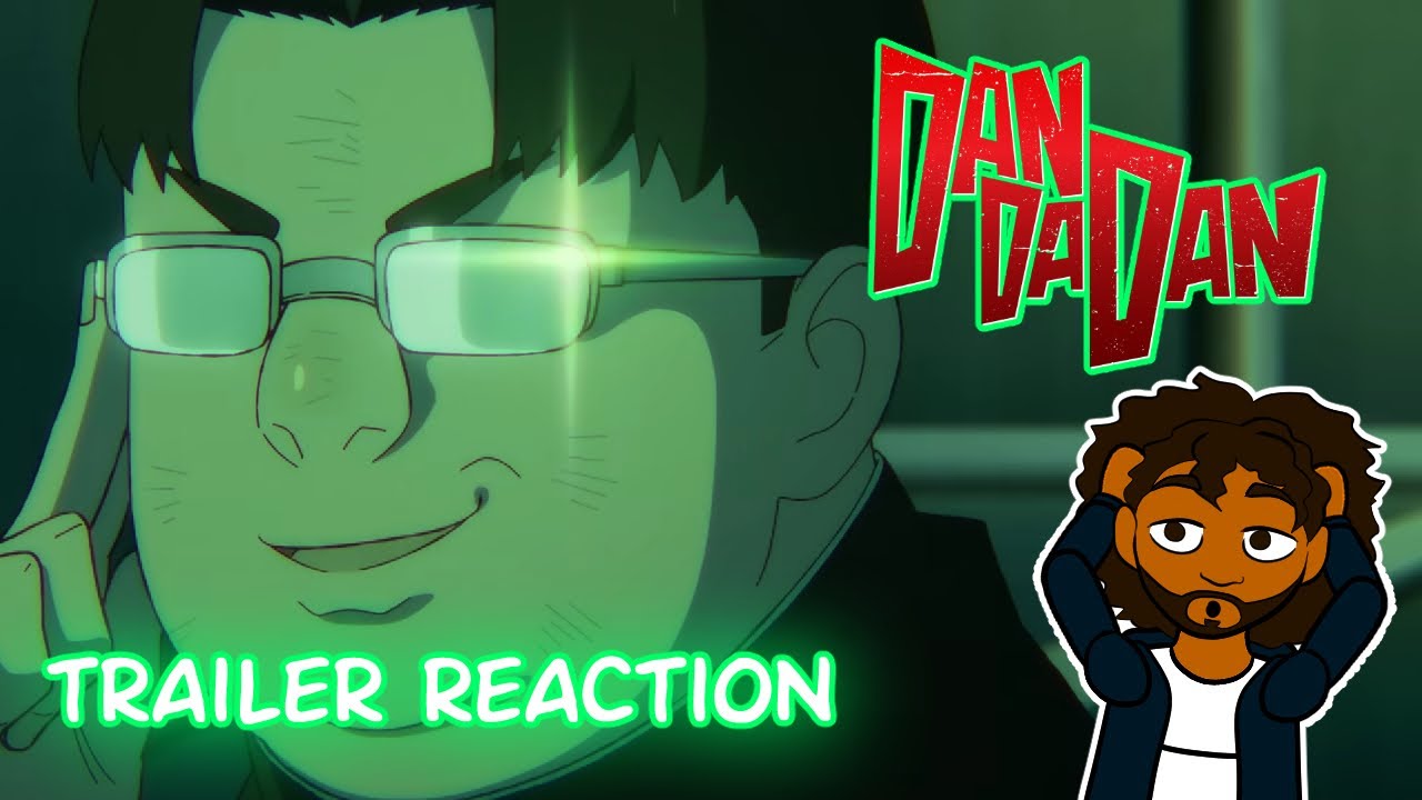 THE GREAT KINTA - Dandadan Trailer Reaction