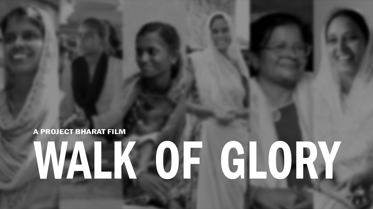 Walk of Glory: Women the invisible lifeline of Rural India | A Project Bharat Documentary