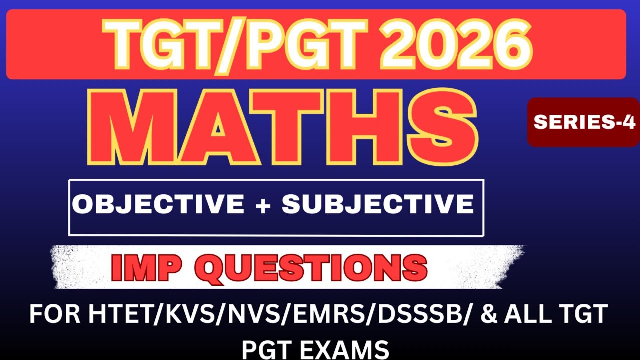 Permutation & Combination Most Important Questions TGT PGT KVS NVS HTET EMRS Maths Preparation
