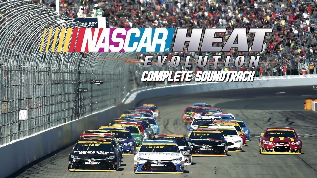 NASCAR Heat Evolution - Complete Soundtrack