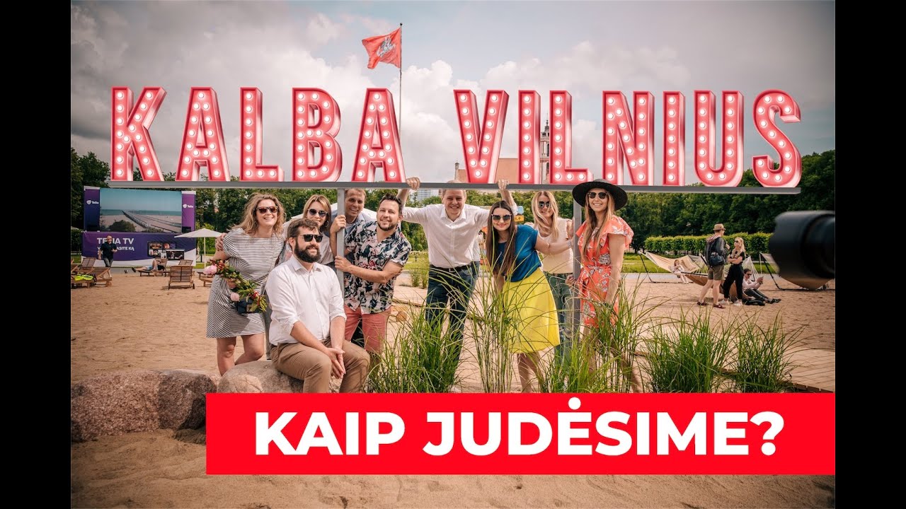 Kaip keliaujame ir kaip keliausime po miestą? | Kalba Vilnius | E07