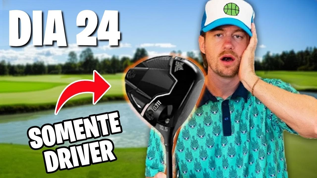 Jogando golfe todo dia até fazer par só com o driver (Dia 24)