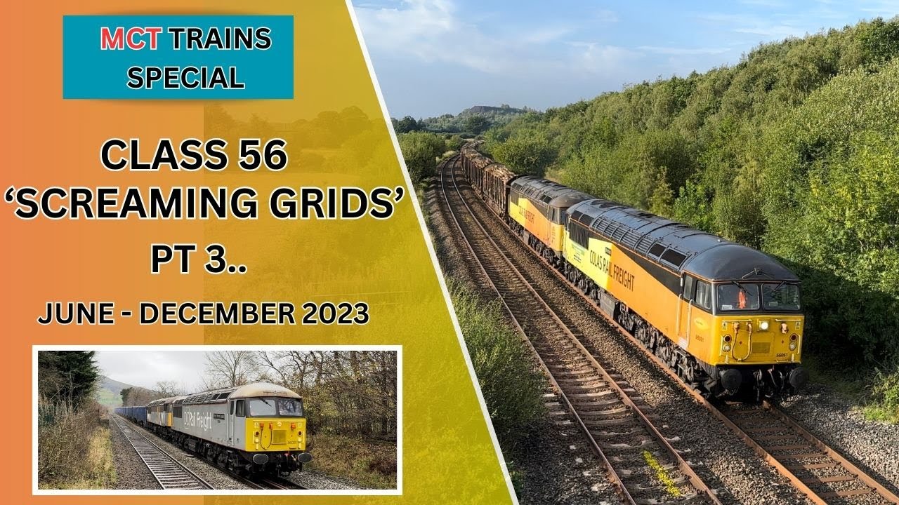 Class 56 Special 'Screaming Grids' Pt 3
