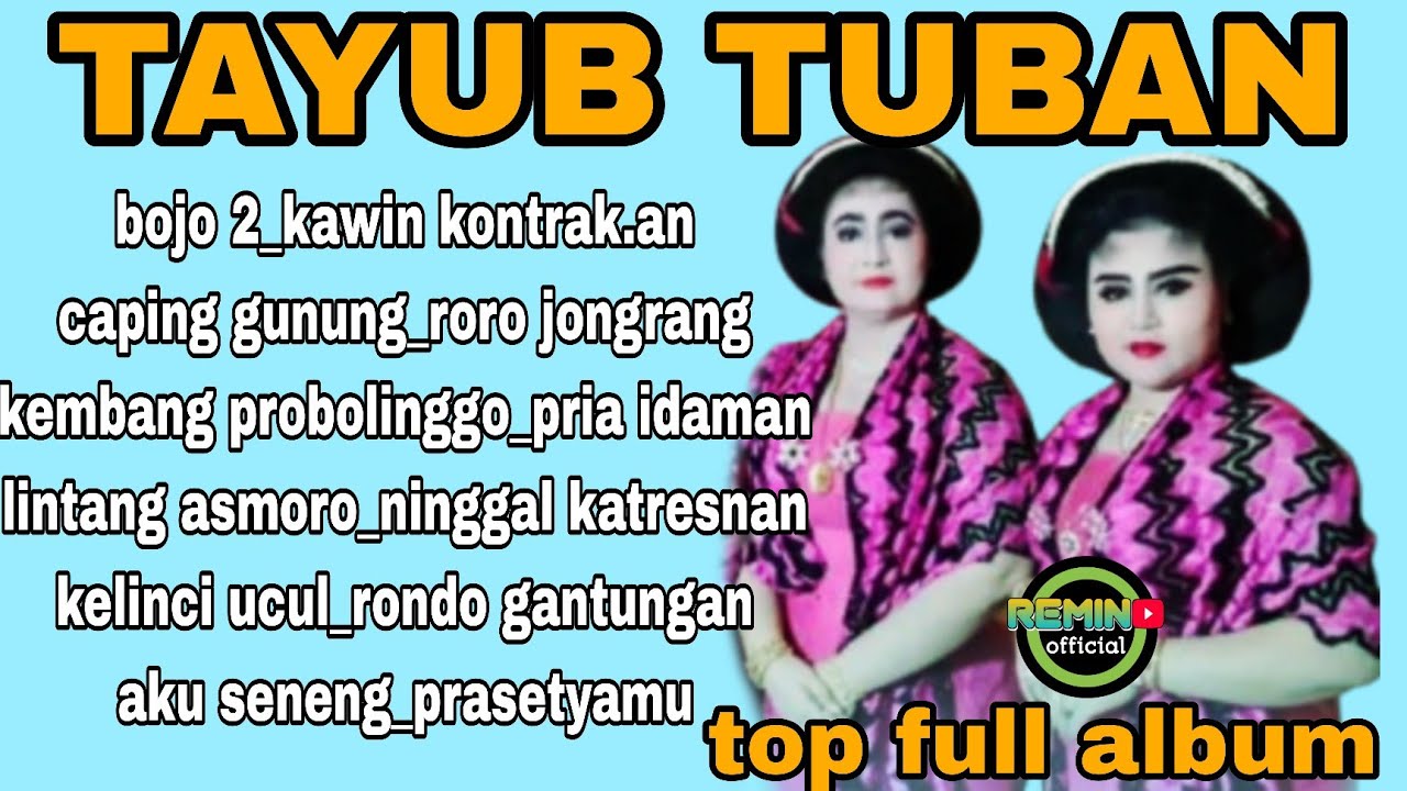 Tayub tuban top full album konco makaryo josss audio