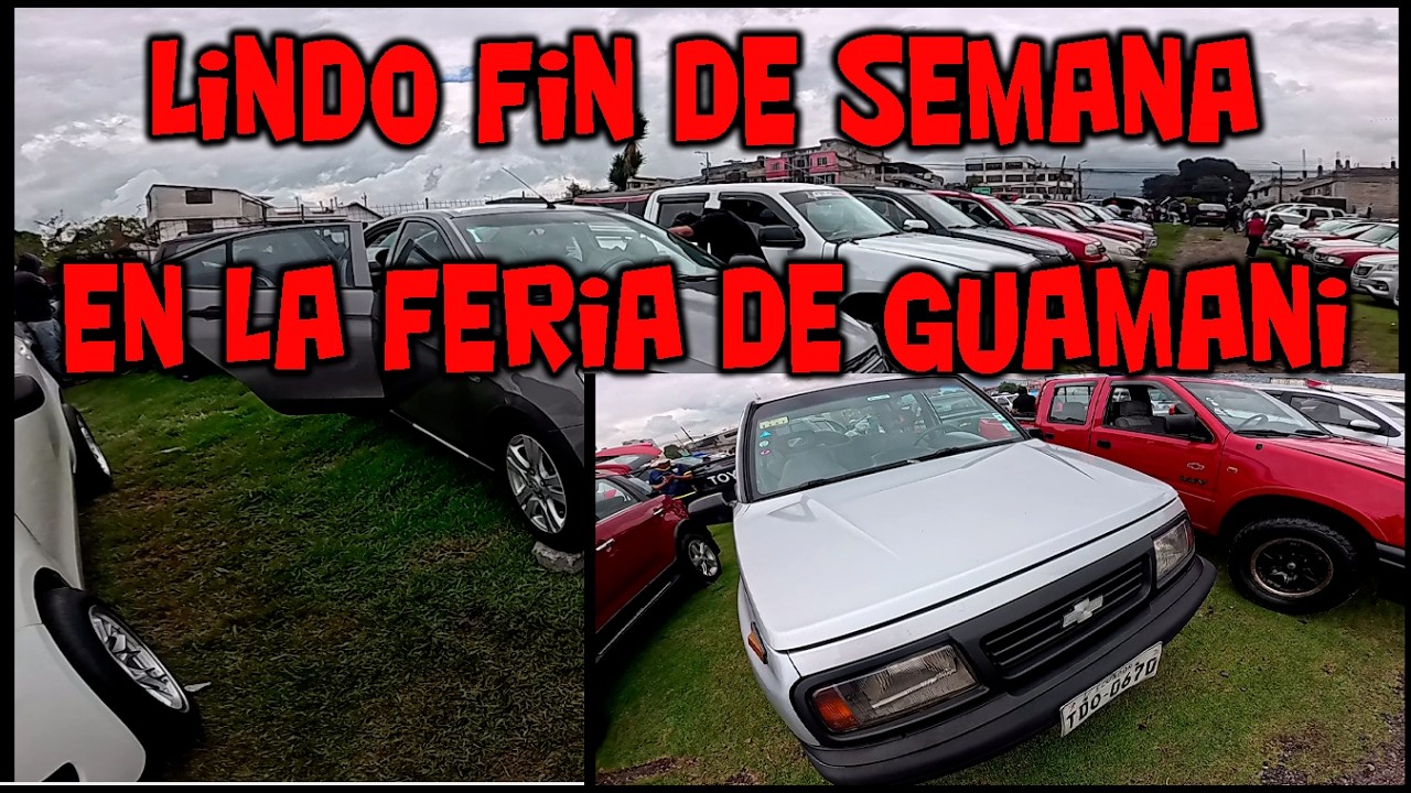 CON LINDOS CARROS POR CARNAVAL FERIA DE  GUAMANI QUITO
