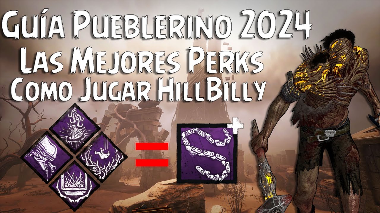 Dead by Daylight - Guía como Usar HillBilly con Meta Actual