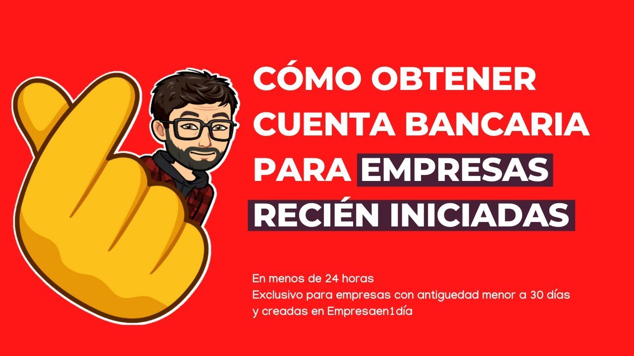 Cómo obtener cuenta bancaria para empresas nuevas en Chile en 2022