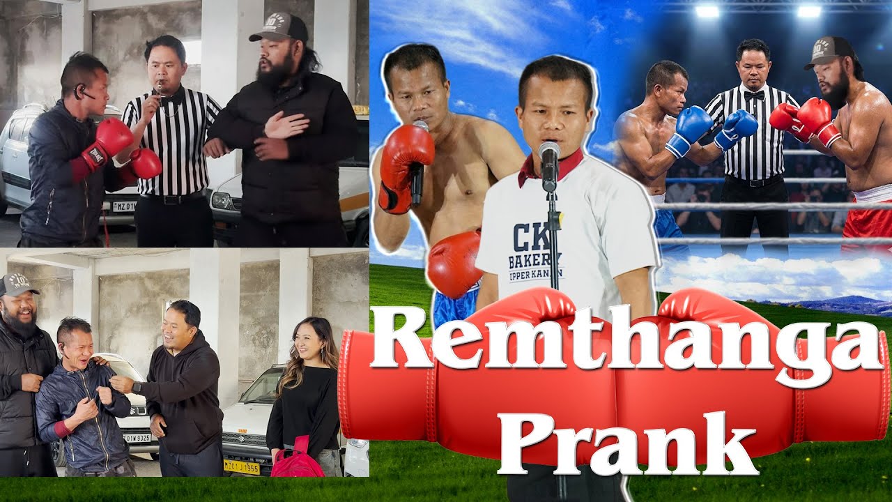 REMTHANGA PRANK