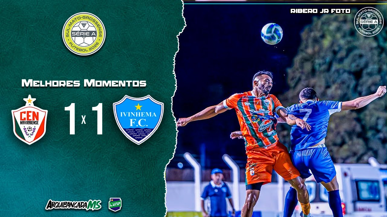 MELHORES MOMENTOS | NAVIRAIENSE 1 x 1 IVINHEMA | CAMPEONATO SUL-MATO-GROSSENSE 2026