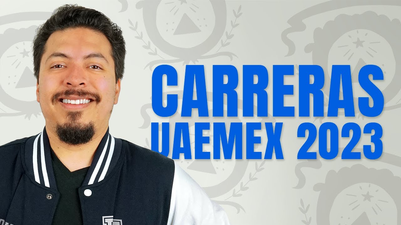 Lista completa de Carreras, Demanda y Oferta de la UAEMex en este 2023
