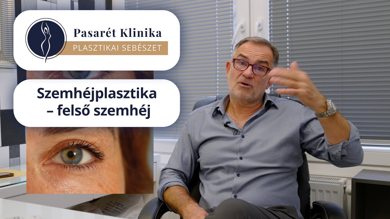 Szemh&eacute;jplasztik&aacute;r&oacute;l sorozat &ndash; felső szemh&eacute;j