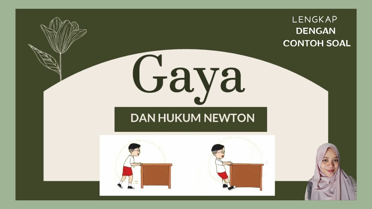 Gerak dan Gaya Kelas 7 - Gaya dan Hukum Newton | IPA Bab 4 Kurikulum Merdeka - Lengkap