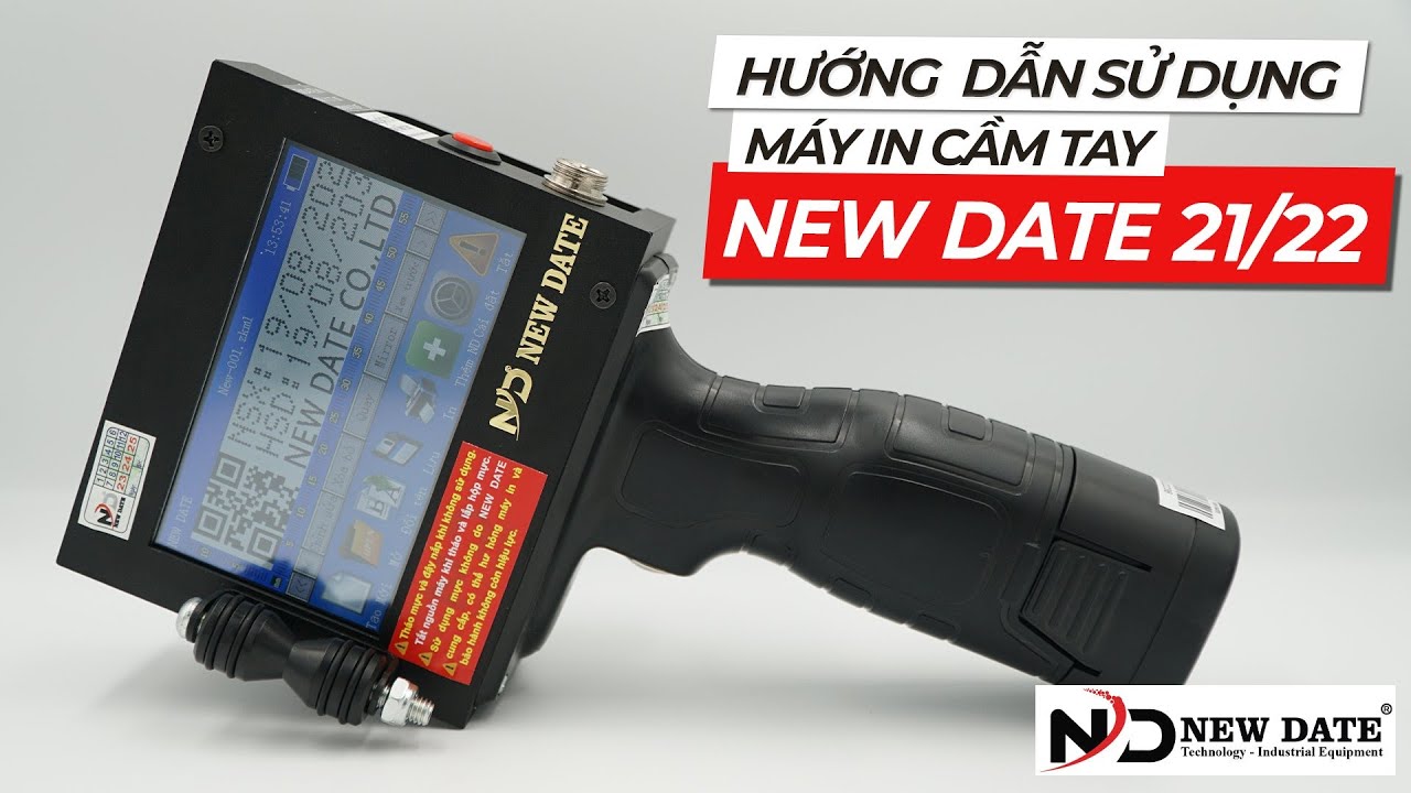 Máy in date cầm Tay NEW DATE 21/ 22 - Hướng dẫn sử dụng và test Máy in phun date cầm tay