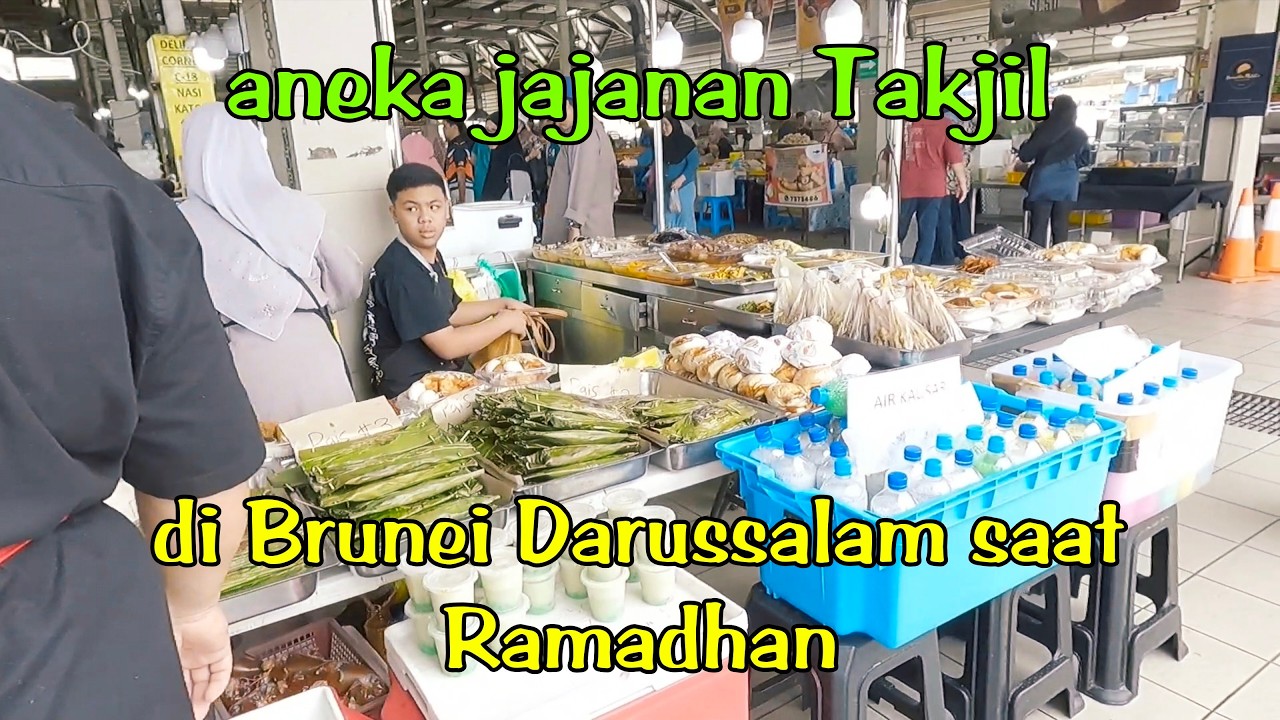 Aneka Jajanan Takjil di Brunei Darussalam || War Takjil di brunei 2026 di Pasar Malam Gadong