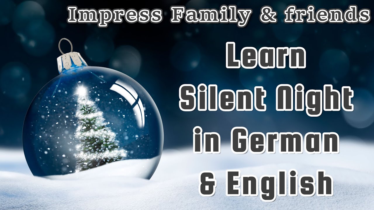 How to Sing Stille Nacht or Silent Night: Beginner Friendly.