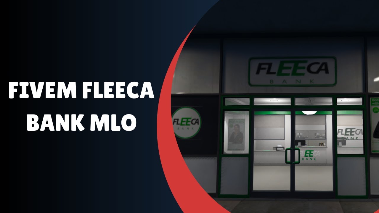 Transform Your FiveM Server with the Ultimate Fleeca Bank MLO!