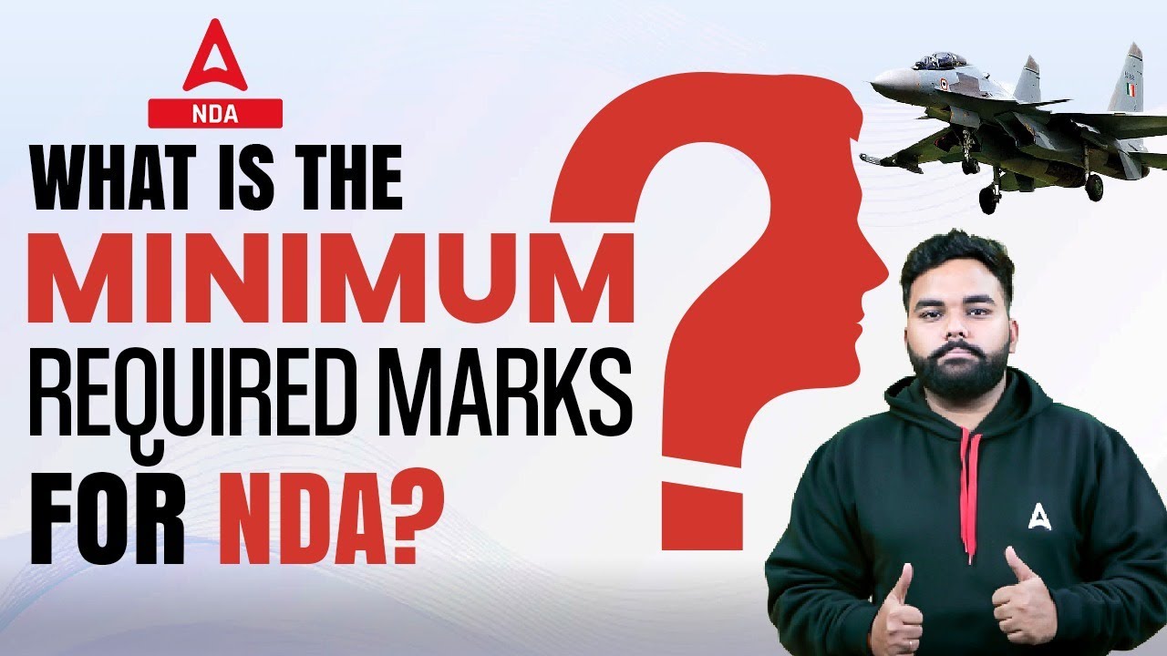 Minimum Required Marks to Crack NDA And Expected Cut off for NDA 1 2023