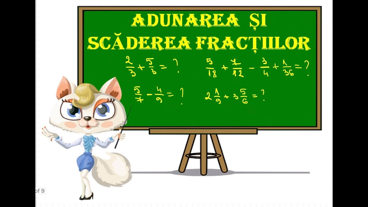 Adunarea si scaderea fractiilor
