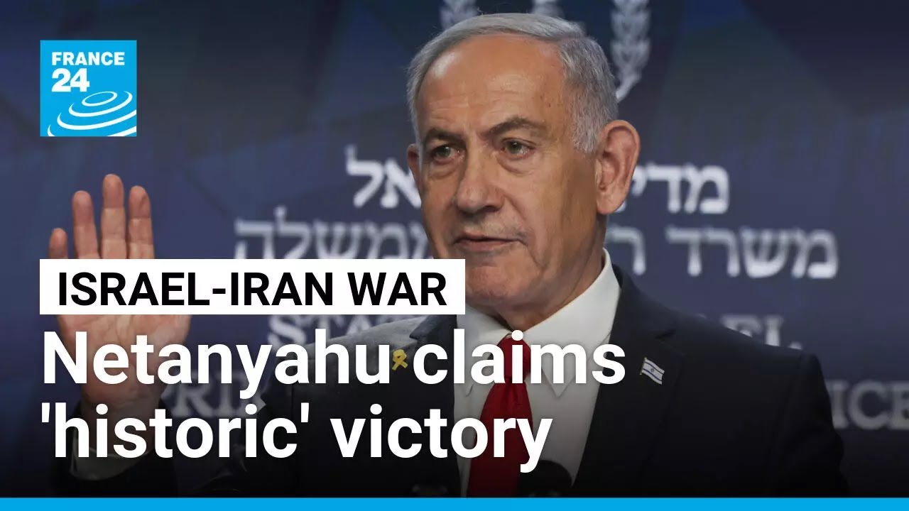 Netanyahu claims 'historic' victory over Iran as fragile ceasefire holds &bull; FRANCE 24 English