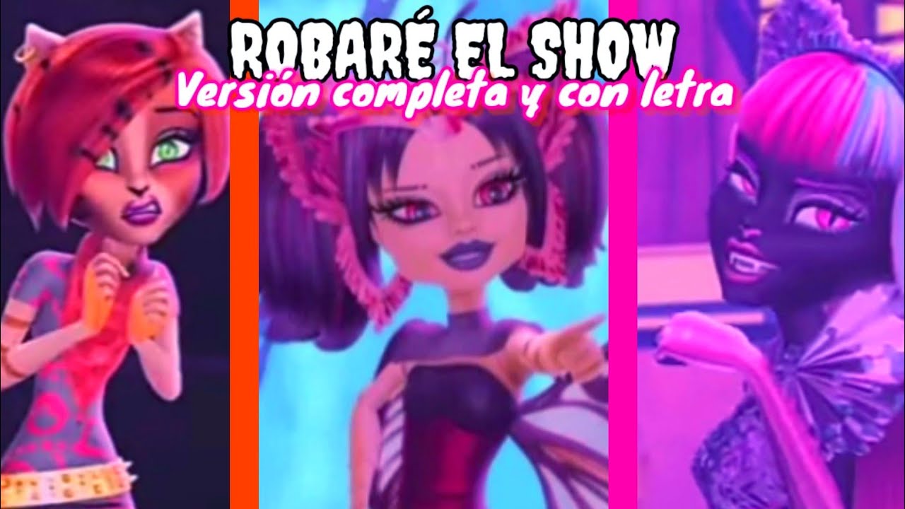 Monster High – Robaré El Show (Completa / Castellano)