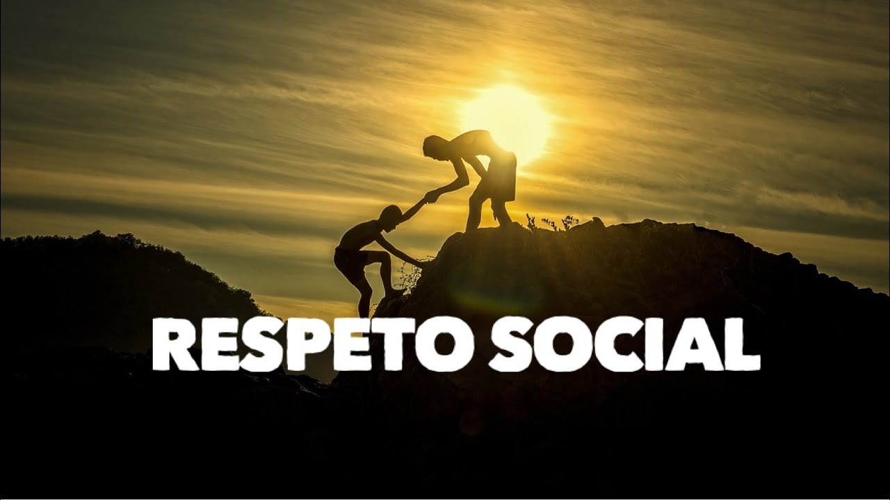 RESPETO SOCIAL