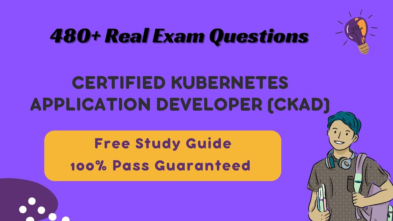 Pass Certified Kubernetes Application Developer (CKAD) First Attempt: 2026 Verified Exam Questions