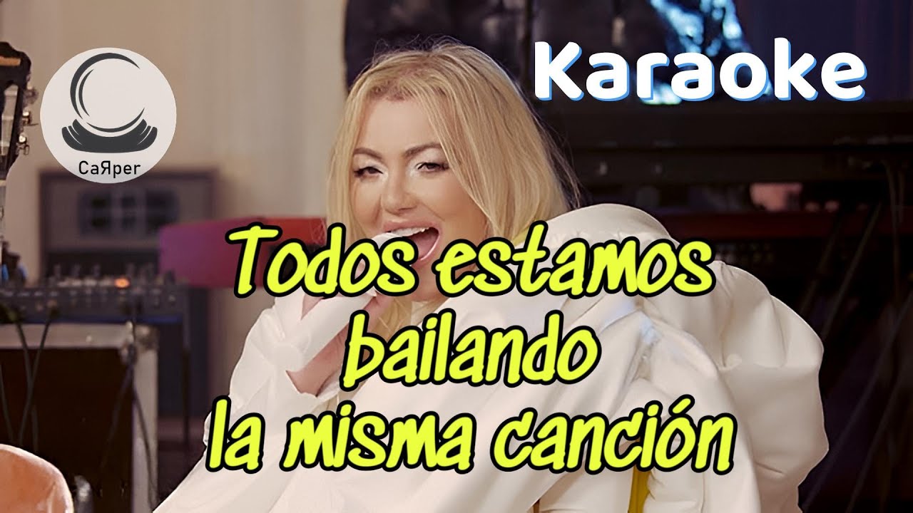 La Oreja de Van Gogh - Todos estamos bailando la misma canción | Karaoke