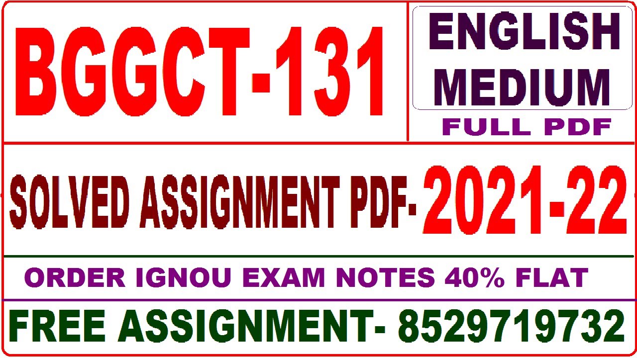 bggct-131 solved assignment 2021-22 / bggct 131 solved assignment in English / ignou bggct 131