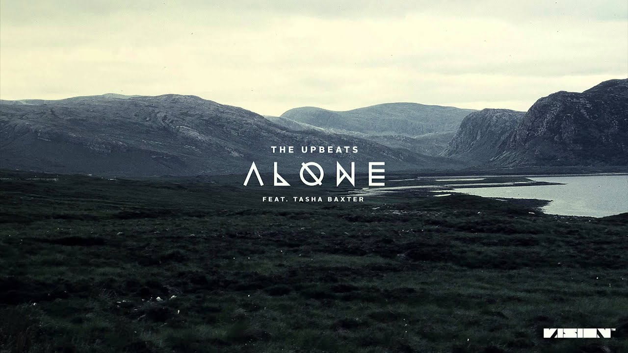 The Upbeats ft. Tasha Baxter - Alone (Fourward Remix)