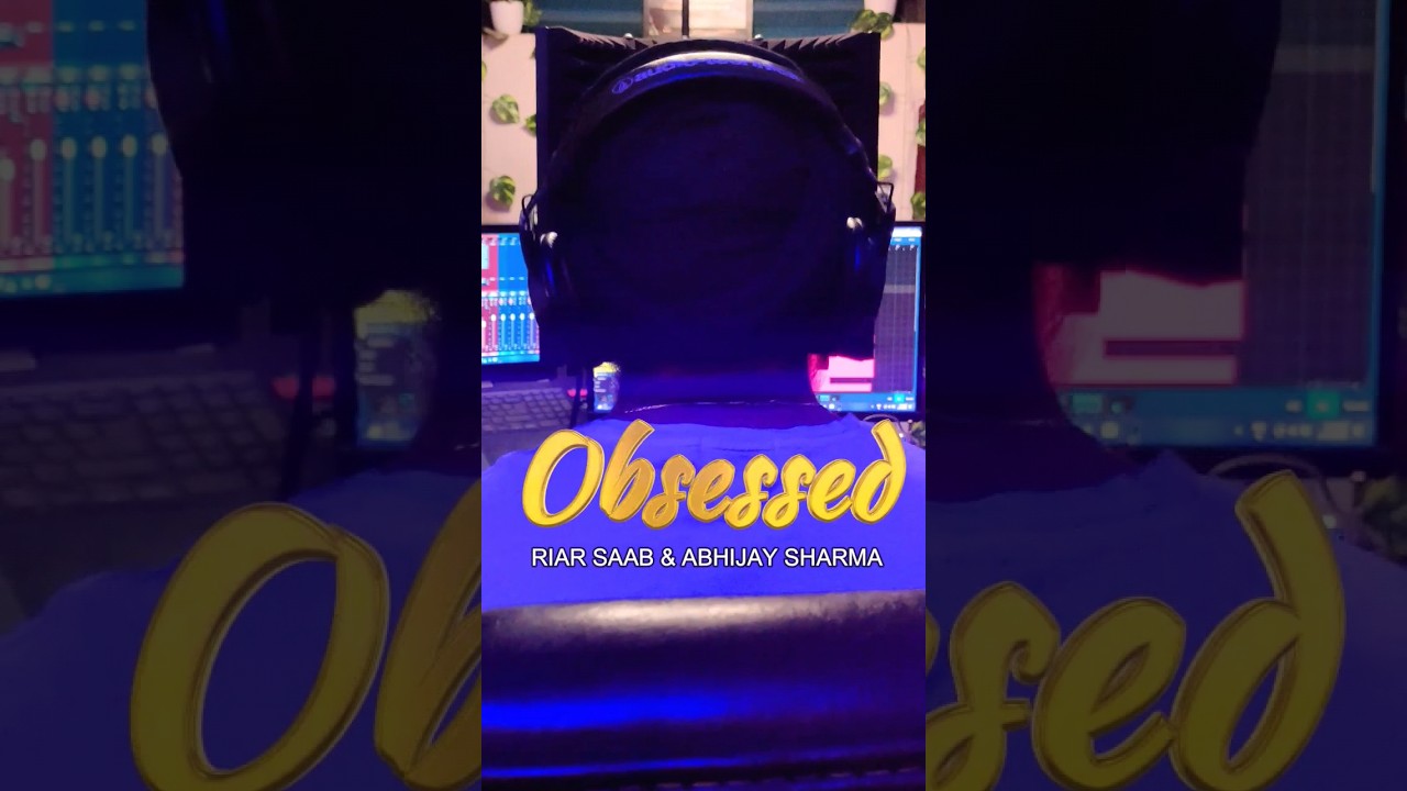 Obsessed - Riar Saab | Abhijay Sharma | Gully Gang | D Johar #youtubeshorts #2023