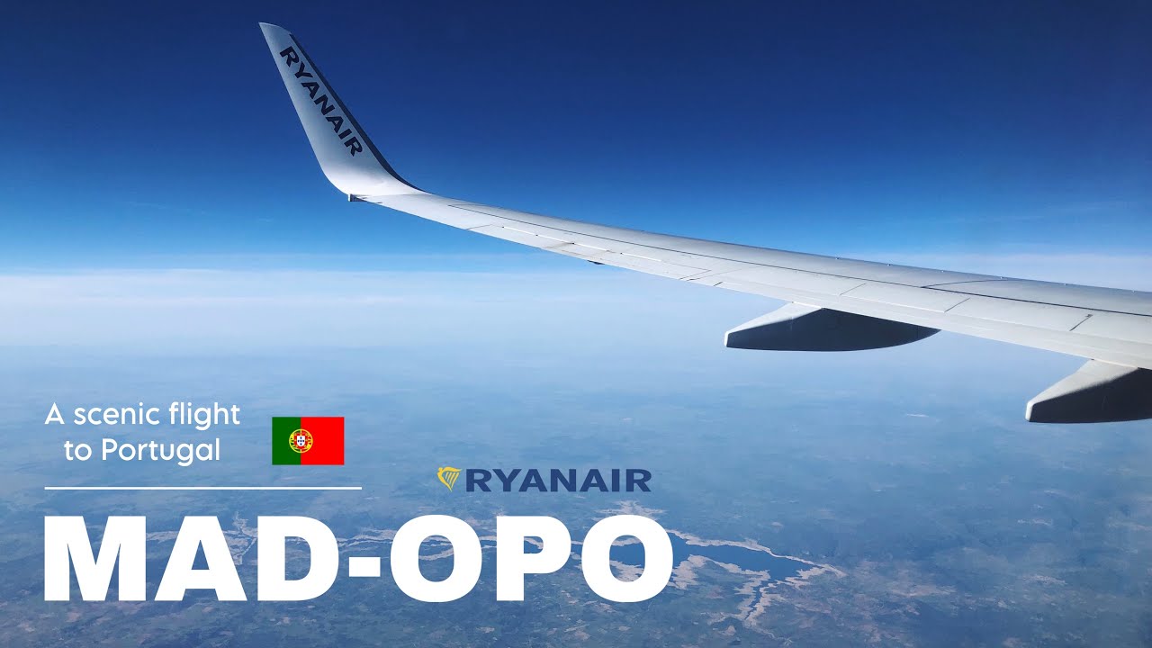 Ryanair 🇵🇹 Boeing 737 | Madrid - Porto ✈
