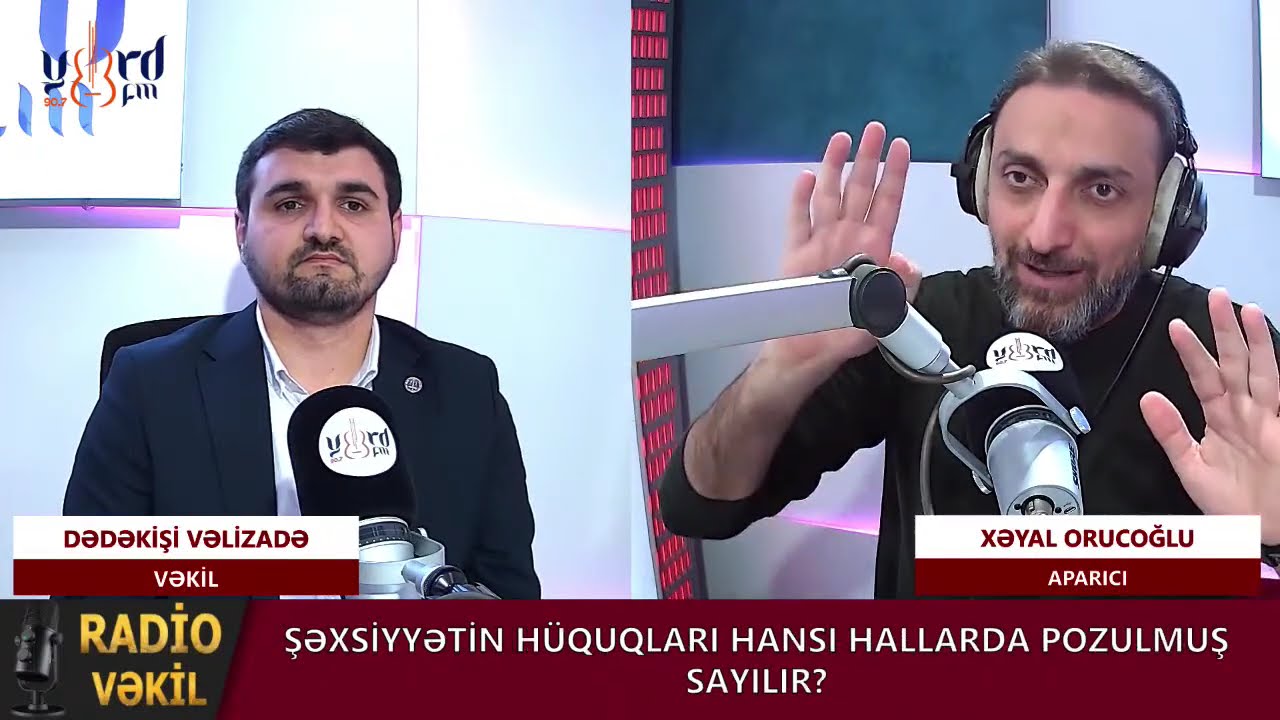 ŞƏXSİYYƏTİN HÜQUQLARI HANSI HALLARDA POZULMUŞ SAYILIR? - RADİO VƏKİL
