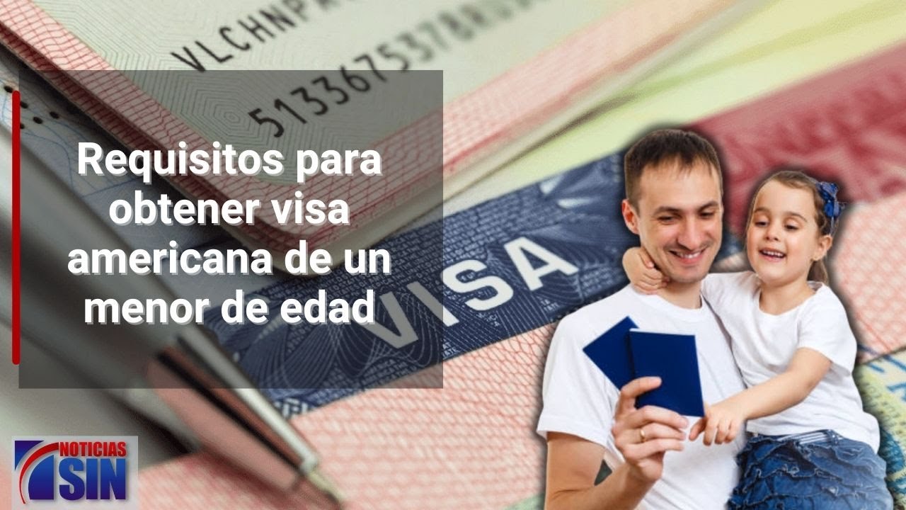 ¿Cómo obtener visa de turista americana para un menor?