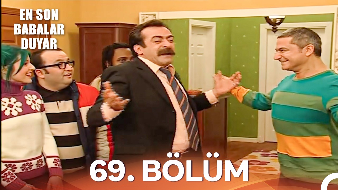 En Son Babalar Duyar 69. Bölüm - İyileştirilmiş Görüntü (FULL HD)
