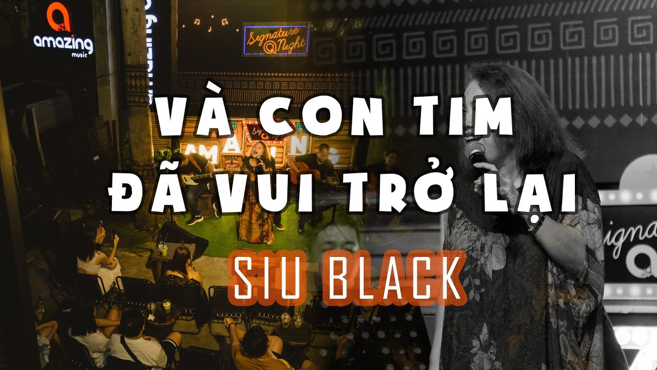 #Amazingcoffee | Và Con Tim Đã Vui Trở Lại | Siu Black (Acoustic live)
