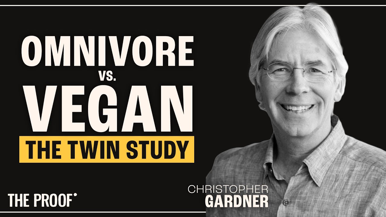Dr. Christopher Gardner: How Diet Shapes Longevity-Inside the Twin Study | The Proof Podcast Ep #312