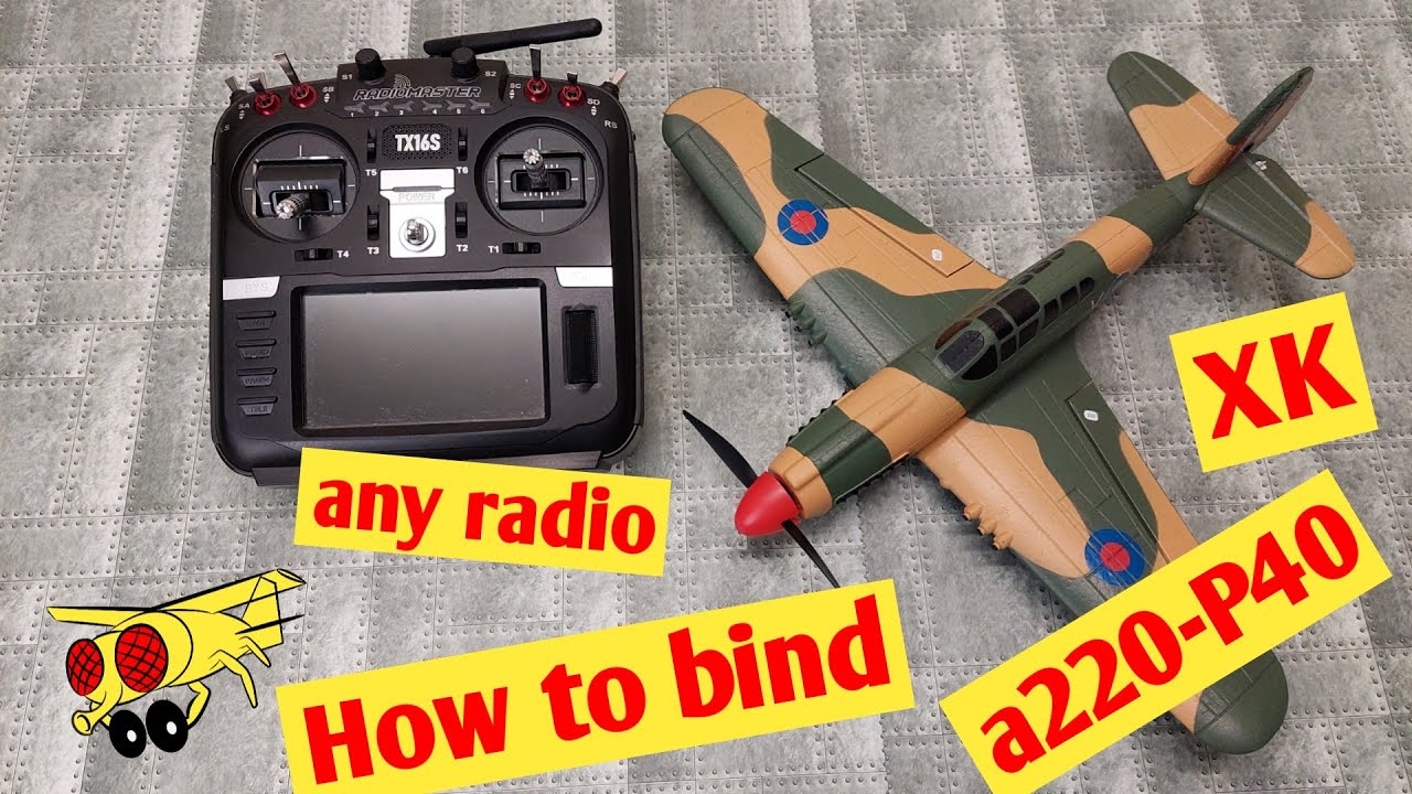 How to Bind XK A220 P40 RadioMaster multiprotocol micro receiver Wltoys RC plane