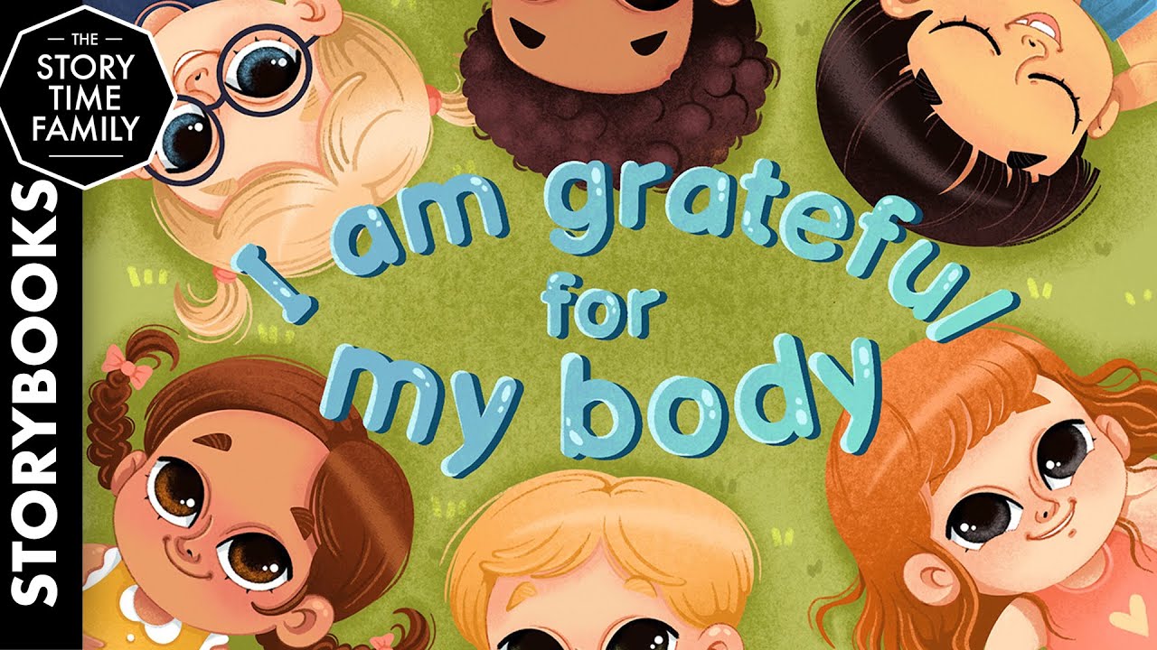 I am Grateful for My Body | Learning to be thankful for the miracle that is our body!