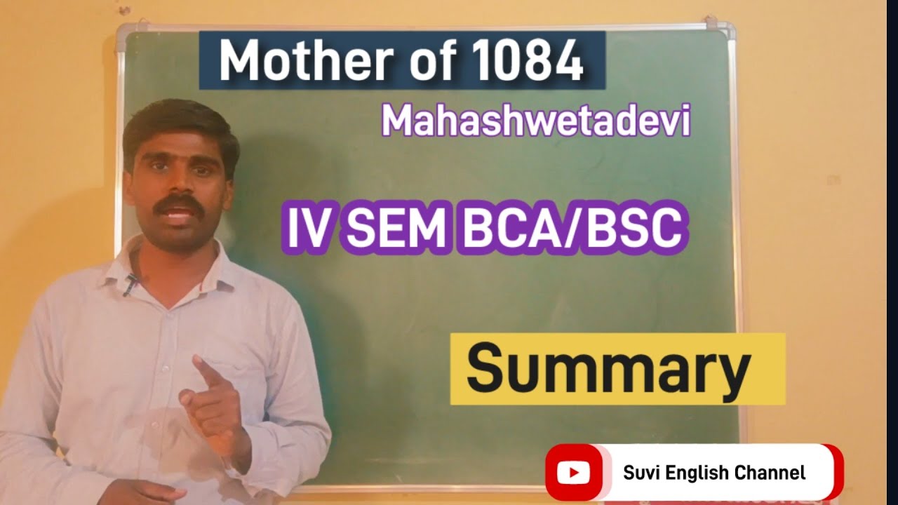 Mother of 1084 | Mother of 1084 summary by Prof. Subramani C S  | Mother of 1084 by mahashwetadevi