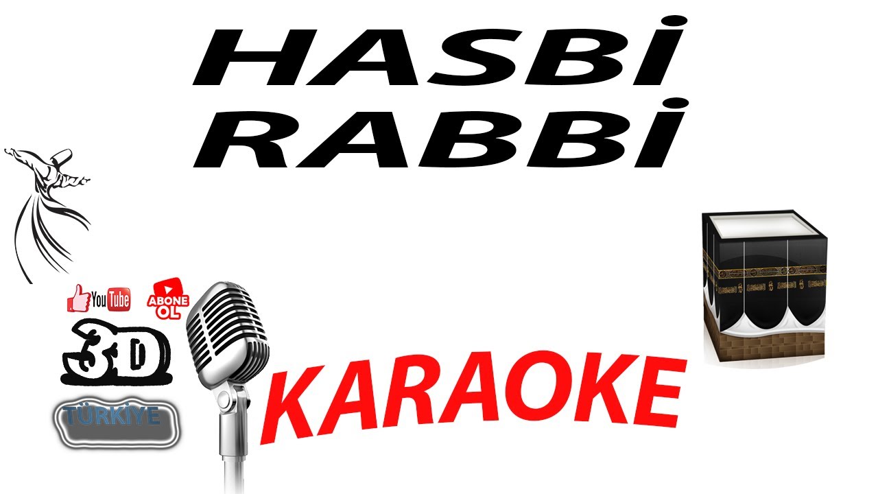 HASBİ RABBİ KARAOKE [3DT&Uuml;RKİYE KARAOKE]
