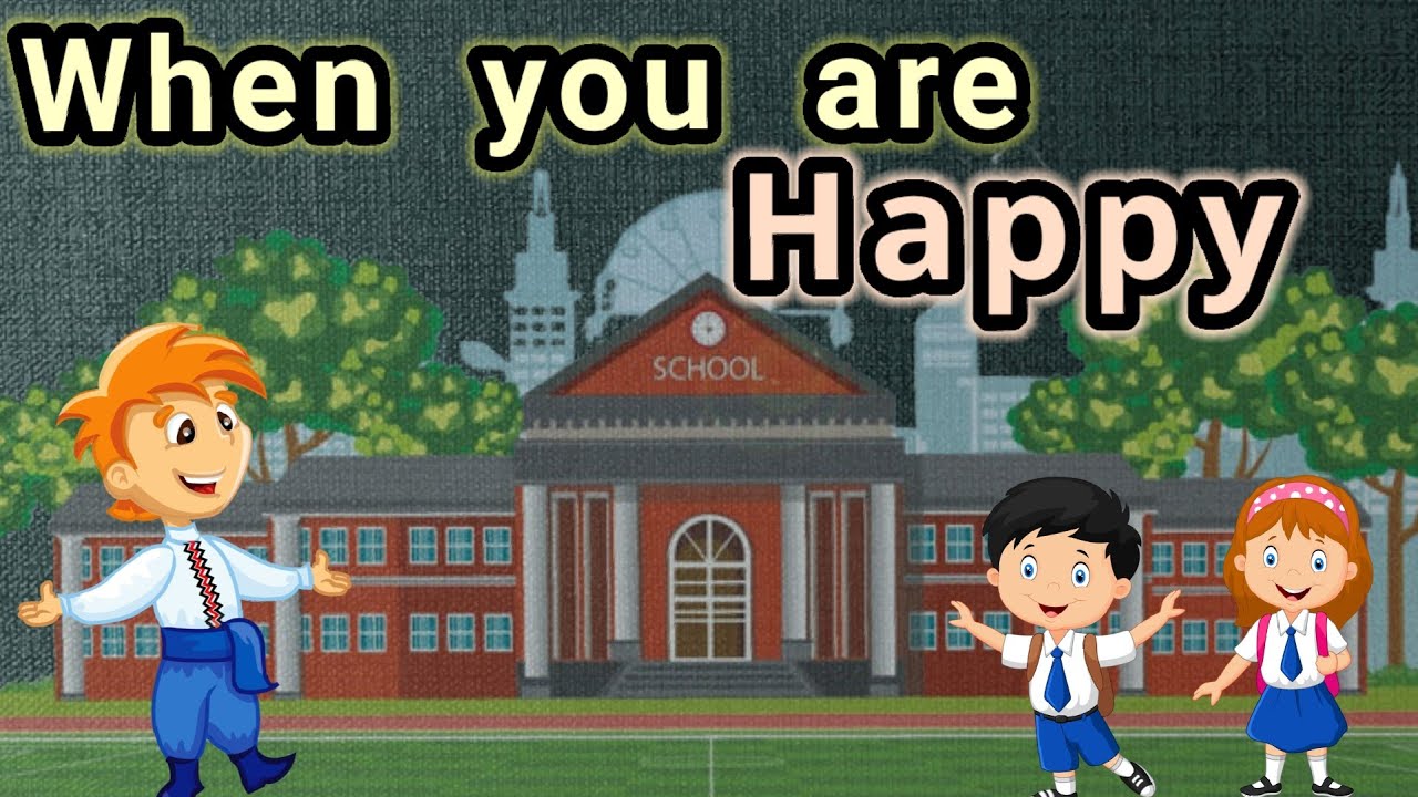 when you are happy and you know it clap your hands | poem | songs of happiness | class 6th |